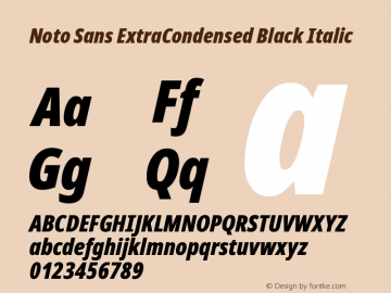 Noto Sans ExtraCondensed Black Italic Version 2.001;GOOG;noto-source:20181019:f8f3770;ttfautohint (v1.8.2)图片样张