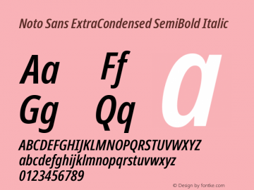 Noto Sans ExtraCondensed SemiBold Italic Version 2.001;GOOG;noto-source:20181019:f8f3770;ttfautohint (v1.8.2) Font Sample