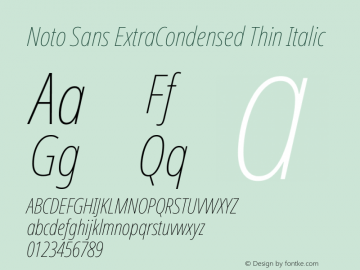 Noto Sans ExtraCondensed Thin Italic Version 2.001; ttfautohint (v1.8.2) Font Sample