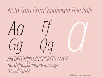 Noto Sans ExtraCondensed Thin Italic Version 2.001 Font Sample