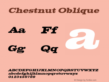 Chestnut Oblique Rev. 003.000 Font Sample