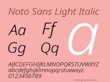 Noto Sans Light Italic Version 2.001; ttfautohint (v1.8.2) Font Sample