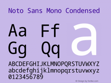Noto Sans Mono Condensed Version 2.002 Font Sample