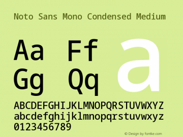 Noto Sans Mono Condensed Medium Version 2.002 Font Sample