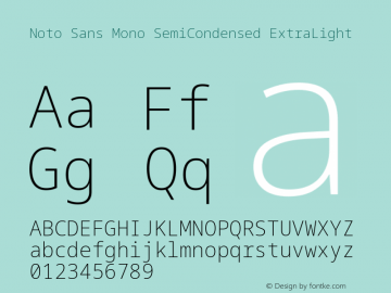 Noto Sans Mono SemiCondensed ExtraLight Version 2.002;GOOG;noto-source:20181019:f8f3770;ttfautohint (v1.8.2) Font Sample