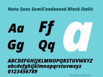 Noto Sans SemiCondensed Black Italic Version 2.001 Font Sample