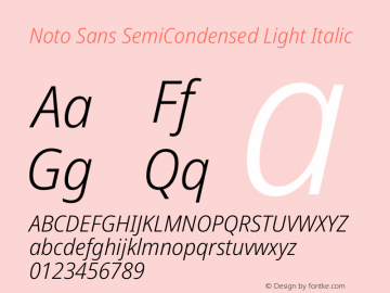 Noto Sans SemiCondensed Light Italic Version 2.001图片样张