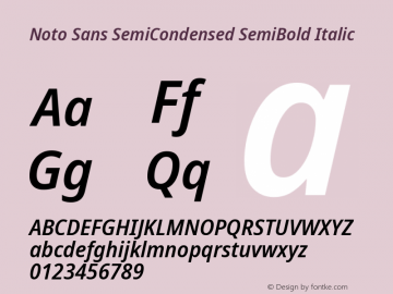 Noto Sans SemiCondensed SemiBold Italic Version 2.001; ttfautohint (v1.8.2) Font Sample