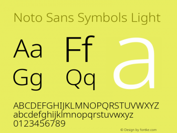 Noto Sans Symbols Light Version 2.000;GOOG;noto-source:20181019:f8f3770;ttfautohint (v1.8.2) Font Sample