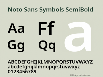 Noto Sans Symbols SemiBold Version 2.000;GOOG;noto-source:20181019:f8f3770;ttfautohint (v1.8.2) Font Sample