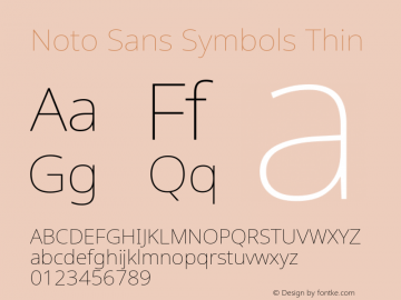 Noto Sans Symbols Thin Version 2.000;GOOG;noto-source:20181019:f8f3770;ttfautohint (v1.8.2) Font Sample