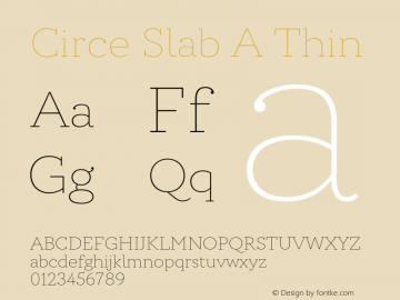 CirceSlabA-Thin Version 1.000 Font Sample