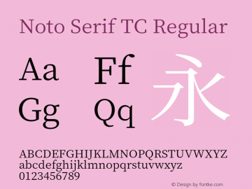 Noto Serif TC Version 1.001;PS 1.001;hotconv 16.6.54;makeotf.lib2.5.65590图片样张