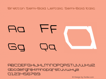 Bretton Semi-Bold Leftalic Version 1.0; 2018图片样张