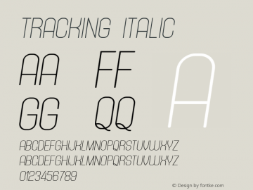 Tracking Italic Version 1.000 Font Sample