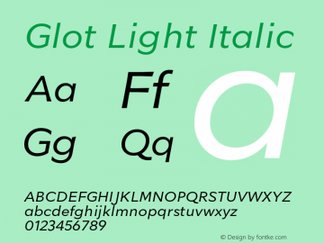 GlotLightItalic Version 1.000;PS 001.000;hotconv 1.0.88;makeotf.lib2.5.64775;YWFTv17 Font Sample