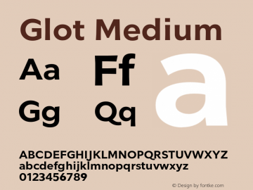 GlotMedium Version 1.000;PS 001.000;hotconv 1.0.88;makeotf.lib2.5.64775;YWFTv17 Font Sample