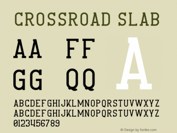 CrossRoad-Slab Version 1.002;Fontself Maker 3.0.0-3;YWFTv17 Font Sample