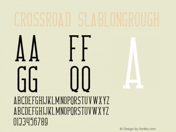 CrossRoad SlabLongRough Version 1.002;Fontself Maker 3.0.0-3;YWFTv17图片样张
