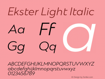 Ekster Light Italic Version 1.00;August 6, 2018;FontCreator 11.5.0.2427 64-bit Font Sample