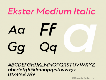 Ekster Medium Italic Version 1.00;August 6, 2018;FontCreator 11.5.0.2427 64-bit图片样张