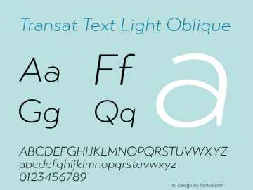 Transat Text Light Oblique Version 1.000 Font Sample