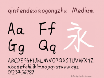 qinfendexiaogongzhu Medium Version 1.00 December 27, 2018, initial release Font Sample