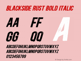 Blackside Rust Bold Italic Version 1.00;December 23, 2018;FontCreator 11.5.0.2422 64-bit Font Sample