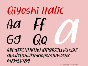 Qiyoshi Italic Version 1.00;December 20, 2018 Font Sample