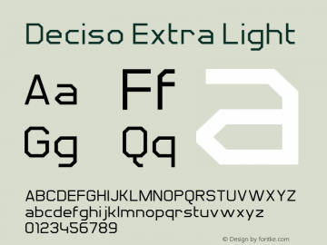 Deciso Extra Light Version 1.000;PS 001.000;hotconv 1.0.70;makeotf.lib2.5.58329 Font Sample