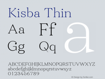 Kisba Thin Version 1.000;PS 001.000;hotconv 1.0.88;makeotf.lib2.5.64775;YWFTv17 Font Sample