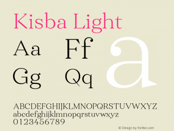 Kisba-Light Version 1.000;PS 001.000;hotconv 1.0.88;makeotf.lib2.5.64775;YWFTv17 Font Sample