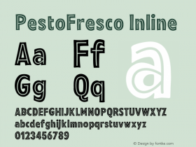 PestoFresco-Inline Version 1.000;PS 001.000;hotconv 1.0.88;makeotf.lib2.5.64775;YWFTv17图片样张