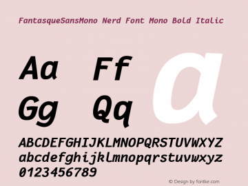Fantasque Sans Mono Bold Italic Nerd Font Complete Mono Version 1.7.2 ; ttfautohint (v1.4.1.16-c0b8) Font Sample