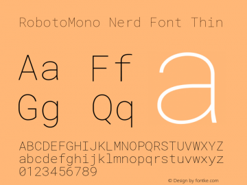 Roboto Mono Thin Nerd Font Complete Version 2.000986; 2015; ttfautohint (v1.3)图片样张