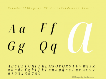 Noto Serif Display ExtraCondensed Italic Nerd Font Complete Mono Windows Compatible Version 2.000;GOOG;noto-source:20170915:90ef993387c0; ttfautohint (v1.7) Font Sample