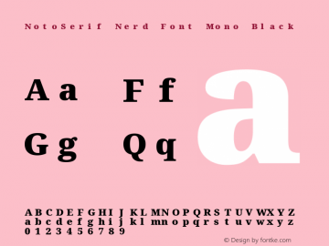 Noto Serif Black Nerd Font Complete Mono Version 2.000;GOOG;noto-source:20170915:90ef993387c0; ttfautohint (v1.7) Font Sample