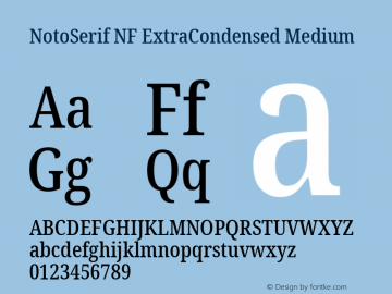 Noto Serif ExtraCondensed Medium Nerd Font Complete Windows Compatible Version 2.000;GOOG;noto-source:20170915:90ef993387c0; ttfautohint (v1.7)图片样张