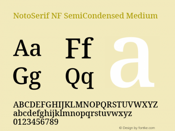 Noto Serif SemiCondensed Medium Nerd Font Complete Windows Compatible Version 2.000;GOOG;noto-source:20170915:90ef993387c0; ttfautohint (v1.7) Font Sample