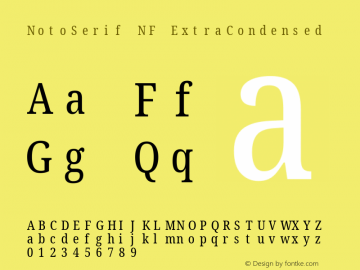 Noto Serif ExtraCondensed Nerd Font Complete Mono Windows Compatible Version 2.000;GOOG;noto-source:20170915:90ef993387c0; ttfautohint (v1.7)图片样张