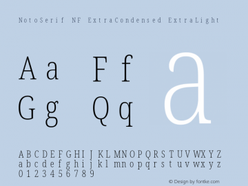 Noto Serif ExtraCondensed ExtraLight Nerd Font Complete Mono Windows Compatible Version 2.000;GOOG;noto-source:20170915:90ef993387c0; ttfautohint (v1.7) Font Sample