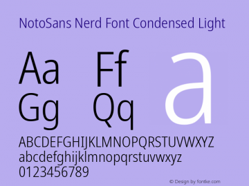 Noto Sans Condensed Light Nerd Font Complete Version 2.000;GOOG;noto-source:20170915:90ef993387c0; ttfautohint (v1.7) Font Sample