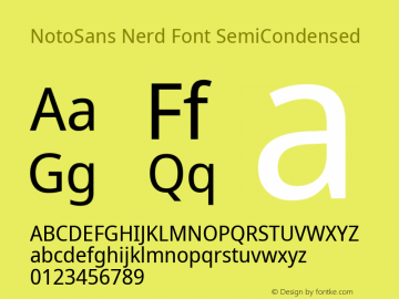 Noto Sans SemiCondensed Nerd Font Complete Version 2.000;GOOG;noto-source:20170915:90ef993387c0; ttfautohint (v1.7) Font Sample