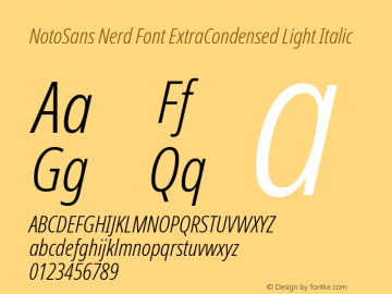Noto Sans ExtraCondensed Light Italic Nerd Font Complete Version 2.000;GOOG;noto-source:20170915:90ef993387c0; ttfautohint (v1.7) Font Sample