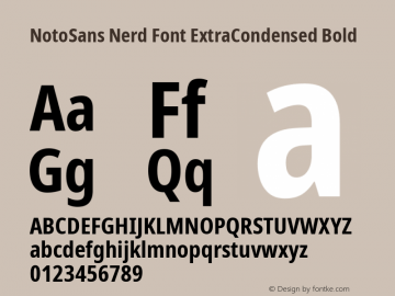 Noto Sans ExtraCondensed Bold Nerd Font Complete Version 2.000;GOOG;noto-source:20170915:90ef993387c0; ttfautohint (v1.7) Font Sample