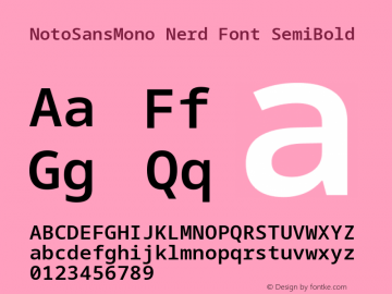 Noto Sans Mono SemiBold Nerd Font Complete Version 2.000;GOOG;noto-source:20170915:90ef993387c0; ttfautohint (v1.7) Font Sample