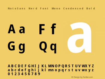 Noto Sans Condensed Bold Nerd Font Complete Mono Version 2.000;GOOG;noto-source:20170915:90ef993387c0; ttfautohint (v1.7) Font Sample