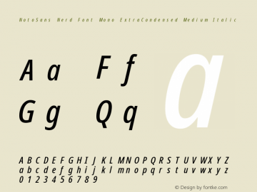 Noto Sans ExtraCondensed Medium Italic Nerd Font Complete Mono Version 2.000;GOOG;noto-source:20170915:90ef993387c0; ttfautohint (v1.7) Font Sample