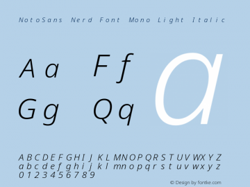 Noto Sans Light Italic Nerd Font Complete Mono Version 2.000;GOOG;noto-source:20170915:90ef993387c0; ttfautohint (v1.7)图片样张