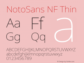 Noto Sans Thin Nerd Font Complete Windows Compatible Version 2.000;GOOG;noto-source:20170915:90ef993387c0; ttfautohint (v1.7) Font Sample